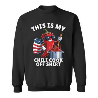 Chili Cook Off Chili Contest This Is My Chili Cook Off Sweatshirt - Thegiftio UK