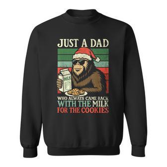 Christmas Bigfoot Papa Just A Dad Came Back Milk & Cookies Sweatshirt - Thegiftio UK
