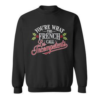 Christmas You're What The French Call Les Incompetent -Adults Winter Black Small Crew Neck Short Sleeve Sweatshirt - Thegiftio UK