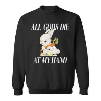 Conejo Todos Los Dioses Mueren A Mi Mano Camisa de entrenamiento - Regaloses