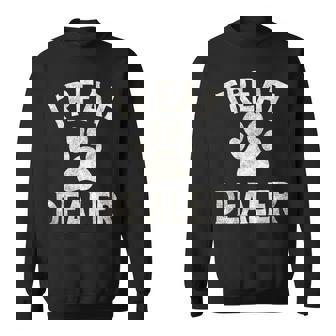 Cute Dog Paw Saying Treat Dealer Sweatshirt - Monsterry