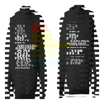 Dad Hero Sandboarding Coach Sandboarding Coach Sweatshirt Unisex | Mazezy