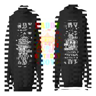 Daddy Of The Birthday For Boy Circus Carnival Theme Party Sweatshirt - Monsterry