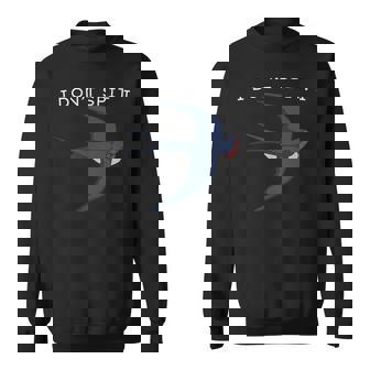 I Don’T Spit I Swallow Bird Bird Lovers Bird Pun Sweatshirt - Monsterry