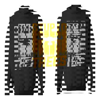 Drone Shirts For Men Drone Pilot Stupid Trees Sweatshirt Unisex | Mazezy