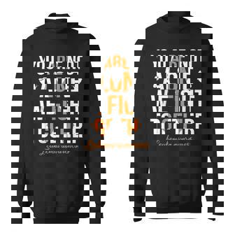 Du Bist Nicht Allein Wir Kämpfen Gemeinsam Gegen Leukämie Sweatshirt - Seseable