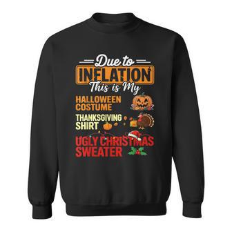 Due To Inflation This Is My Halloween Costume Sweatshirt - Thegiftio UK