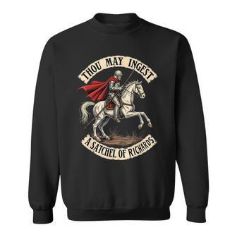 Eat A Bag Of Dicks Thou May Ingest A Satchel Of Richards Sweatshirt - Thegiftio