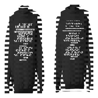 In The End Silence Of Our Friends Mlk Quote Sweatshirt | Mazezy