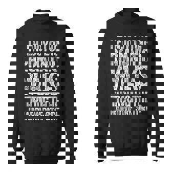 I Enjoy Long Romantic Walks Through The Hardware Store Shirt Sweatshirt Unisex | Mazezy