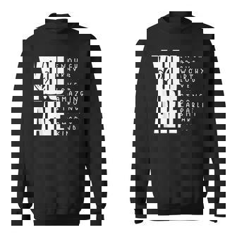 You Are Enough Brave Worthy Loved Amazing Strong Sweatshirt - Thegiftio