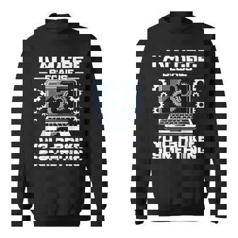 Estoy Aquí Porque Rompiste Algo Ingeniero Informático Camisa de entrenamiento - Regaloses