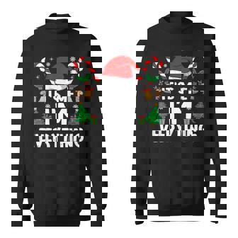 I Have Everything I Want I'm Everything Christmas Couples Sweatshirt | Seseable FR