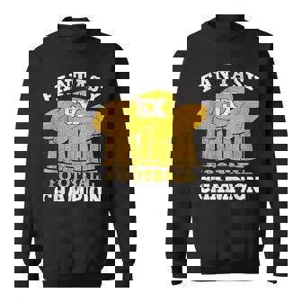 Fantasy Football 5X Champion Five Time Champ Fantasy Winner Sweatshirt | Mazezy