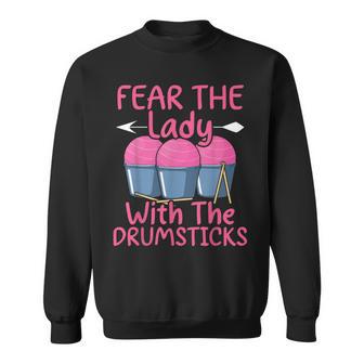 Fear The Lady With The Drumsticks Cardio Drumming Sweatshirt - Thegiftio UK