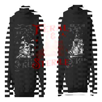 Feral & Sterile Living Wild And Womb Free Raccoon Meme Sweatshirt - Monsterry