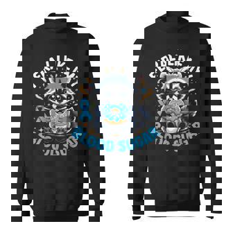 Feral Like My Blood Sugar Raccoon Donuts Diabetes Awareness Sweatshirt - Monsterry