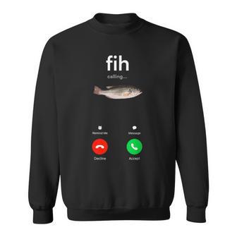 Fih Calling Decline Accept Phone Call Fish Sweatshirt - Monsterry