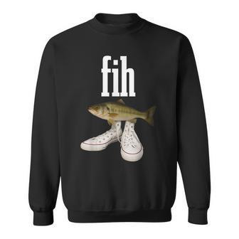 Fih Shoes Fish Meme Sweatshirt | Seseable CA