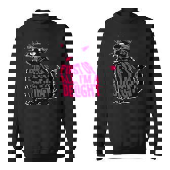 First Of All I'm A Delight Roaring Cat Kitty Black Kitten Sweatshirt - Monsterry