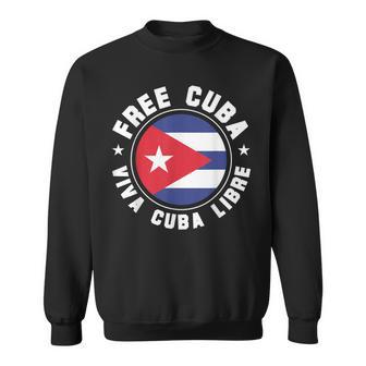 Free Cuba Viva Cuba Libre Cuban Flag Cubano Pride Sweatshirt - Thegiftio UK