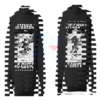 Fui Pasado Por Mi Hija Divertido Esquí Esquí Marido Papá Camisa de entrenamiento - Regaloses