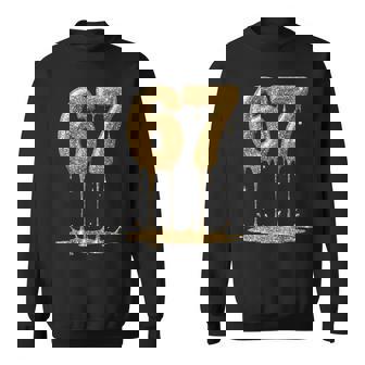 Six Seven 6 7 Meme Gold Dripping 6-7 Gen Alpha 67 Drip Sweatshirt | Seseable FR