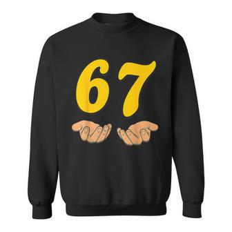 Six Seven 6 7 Meme Hands Gen Alpha Slang Sweatshirt - Thegiftio UK