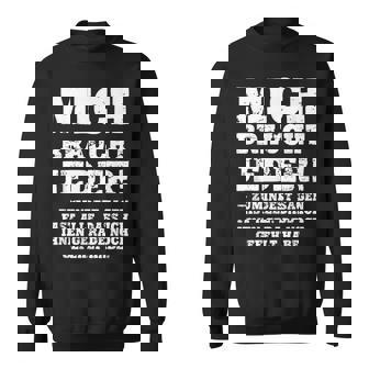 aying Gag Humour Ironic Mich Braucht Jeder ドイツ語 スウェットシャツ - Kawaiitshirt