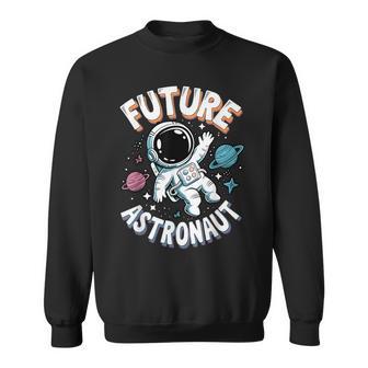 Future Astronaut Astronomy Astrology Stem Outer Space Sweatshirt - Thegiftio UK