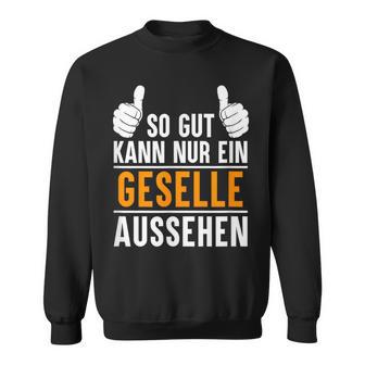 Geselle Gesellenprüfung Bestandenpruch Kfz Mechatroniker Sweatshirt - Geschenkecke