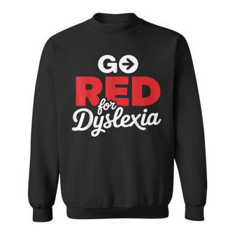 Go Red For Dyslexia Adhd Dyslexic Dyslexia Awareness Sweatshirt - Thegiftio