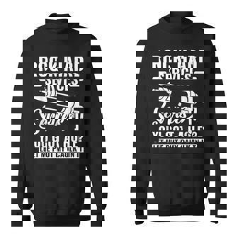 Handyman Carpentry & Woodworker Apparel Rock Hard Caulking Services Caulker Caulking -Adults Sweatshirt Unisex | Mazezy