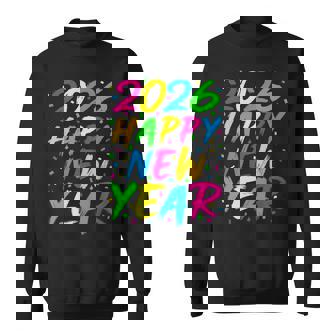 Happy New Year 2026 Family Celebration New Years Eve Party Sweatshirt | Mazezy