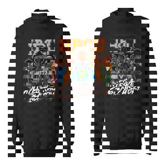 Hbcu Colleges Black History African American Students Sweatshirt - Monsterry