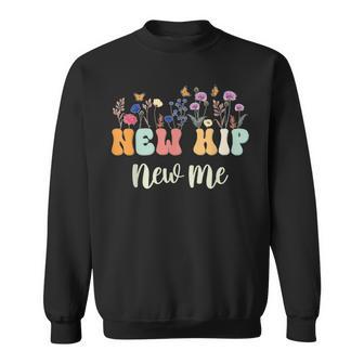 After Hip Replacement Hip Surgery Recovery New Hip Sweatshirt - Thegiftio UK