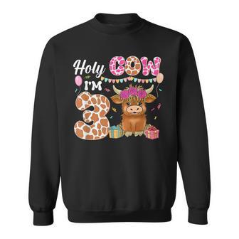 Holy Cow I'm 3 Highland Cow Farming 3Rd Birthday 3 Years Old Sweatshirt - Thegiftio UK