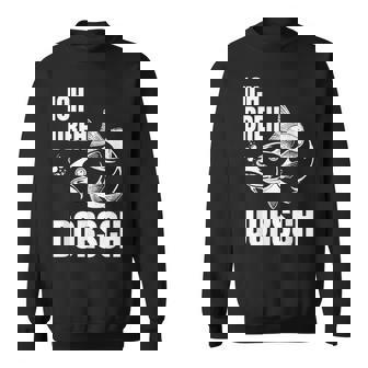 Ich Dreh Dorsch Lustiger Angler Angeln Fischerpruch Sweatshirt - Seseable