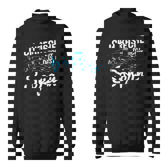 Ich Kreische Nicht Das Istopranopranistin Choringen Sweatshirt - Seseable