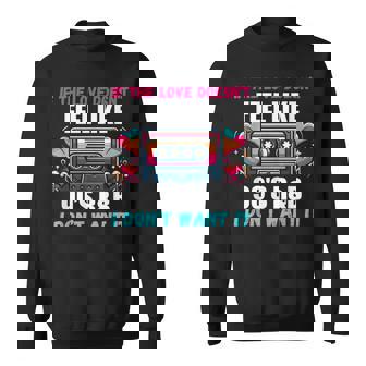 If The Love Donot Feel Like 90'S R&B I Don't Want It スウェットシャツ - Kawaiitshirt