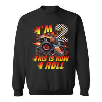 I'm 2 This Is How I Roll Monster Truck Car 2Nd Birthday Boys Sweatshirt - Thegiftio UK