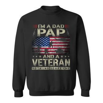 I'm A Dad Pap And Veteran Retro Nothing Scares Me Sweatshirt - Thegiftio UK