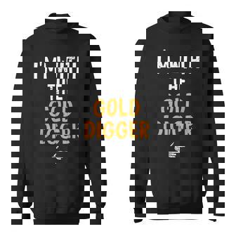 I'm With The Gold Digger Costume Halloween Matching Couple Sweatshirt | Mazezy