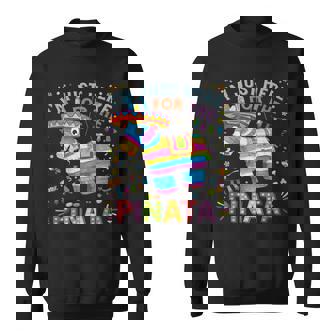 I'm Just Here For The Pinata Mexican Party Cinco De Mayo Sweatshirt - Thegiftio