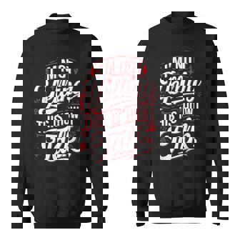 I'm Not Yelling This Is How I Talk Loud Personality Sweatshirt - Monsterry