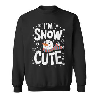 I'm Snow Cute Sweatshirt - Monsterry
