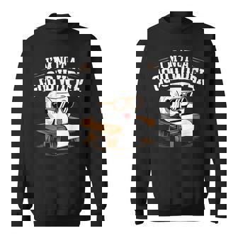 Inappropriate I'm Not A Good Wiper Adult Humor Sweatshirt - Thegiftio