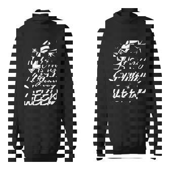 It's My Birthday Weekend Adult Cute Fun Party Celebration Sweatshirt | Mazezy