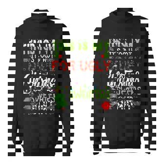 This Is My It's Too Hot For Ugly Christmas Sweaters Sweatshirt - Thegiftio