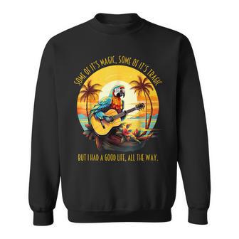 Some Of It's Magic Some Of It's Tragic Parrot Sweatshirt - Thegiftio UK
